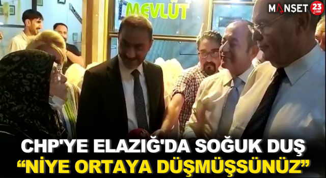 CHP'ye Elazığ'da Soğuk Duş: “Niye Ortaya Düşmüşsünüz”