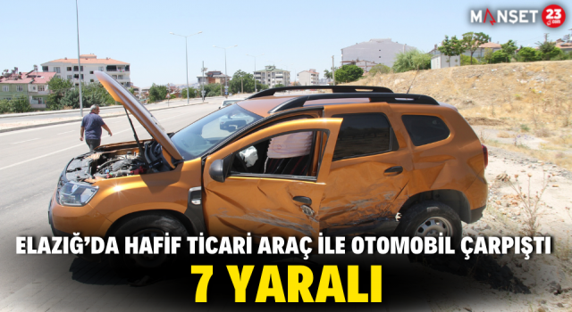 Elazığ’da Hafif Ticari Araç İle Otomobil Çarpıştı: 7 Yaralı