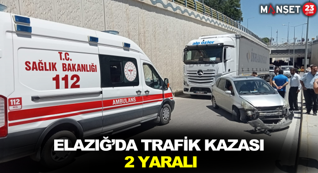 Elazığ’da Trafik Kazası: 2 Yaralı