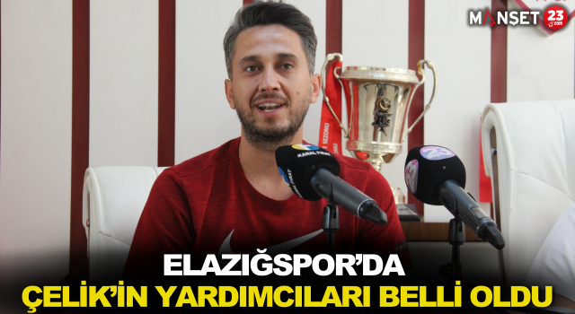 Elazığspor’da Çelik’in Yardımcıları Belli Oldu