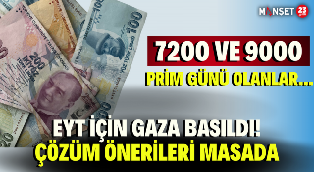 EYT İçin Gaza Basıldı! Çözüm Önerileri Masada