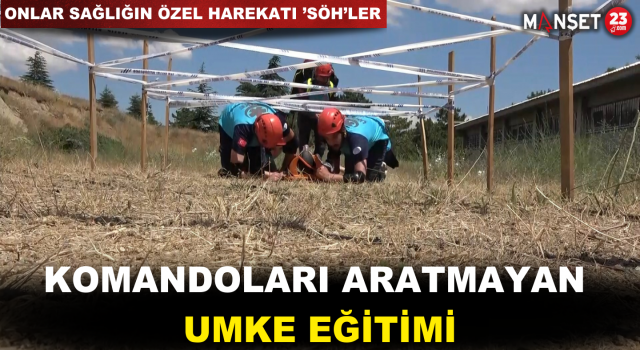 Komandoları Aratmayan UMKE Eğitimi