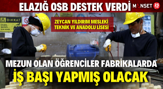 "Mezun Olan Öğrenciler Fabrikalarda İş Başı Yapmış Olacak"