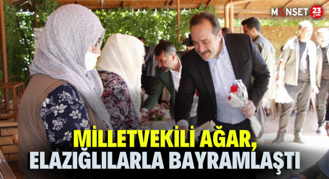 Milletvekili Ağar, Elazığlılarla Bayramlaştı