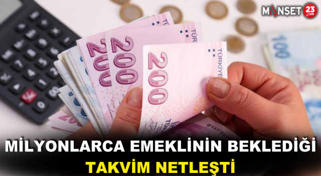 Milyonlarca Emeklinin Beklediği Takvim Netleşti