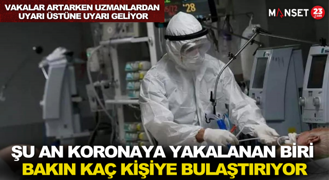 Şu An Koronaya Yakalanan Biri Bakın Kaç Kişiye Bulaştırıyor