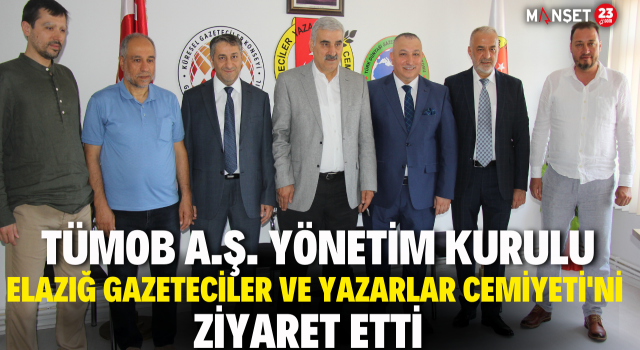 TÜMOB A.Ş. Yönetim Kurulu Elazığ Gazeteciler ve Yazarlar Cemiyeti'ni Ziyaret Etti