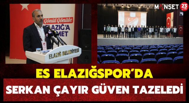 ES Elazığspor’da Serkan Çayır Güven Tazeledi