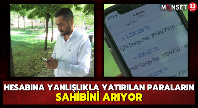 Hesabına Yanlışlıkla Yatırılan Paraların Sahibini Arıyor