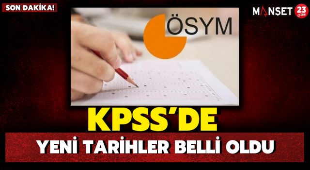 KPSS’de Yeni Tarihler Belli Oldu