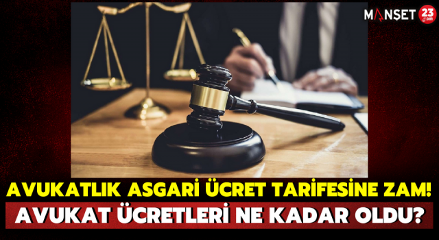 Avukatlık Asgari Ücret Tarifesine Zam! Avukat Ücretleri Ne Kadar Oldu?