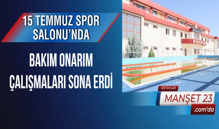 15 Temmuz Spor Salonu’nda Bakım Onarım Çalışmaları Sona Erdi