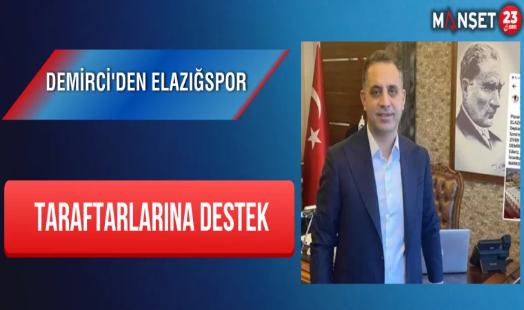 Demirci'den Elazığspor Taraftarlarına Destek