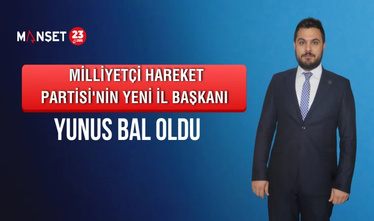 Milliyetçi Hareket Partisi'nin Yeni İl Başkanı Yunus Bal Oldu