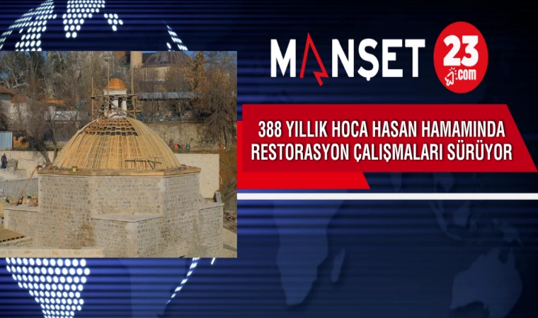 388 Yıllık Hoca Hasan Hamamında Restorasyon Çalışmaları Sürüyor