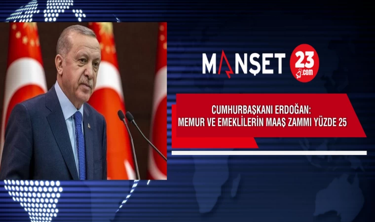 Cumhurbaşkanı Erdoğan Yeni Emekli ve Memur Zammı İçin Refah Payını Duyurdu!