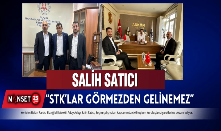 “STK’LAR GÖRMEZDEN GELİNEMEZ”