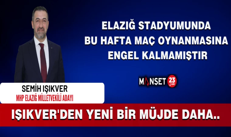 IŞIKVER'DEN YENİ BİR MÜJDE DAHA