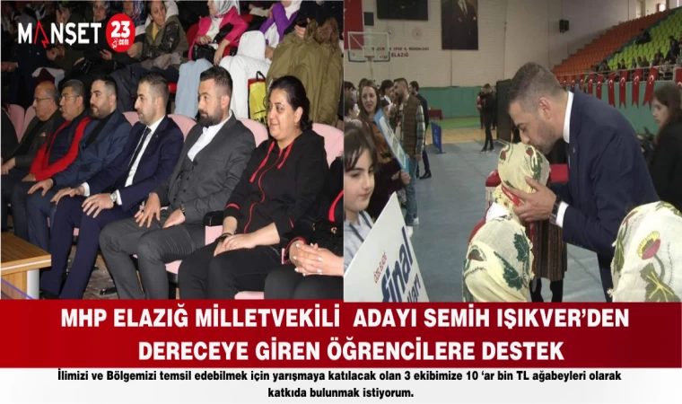 MHP Elazığ Milletvekili Adayı Semih Işıkver’den Dereceye Giren Öğrencilere Destek