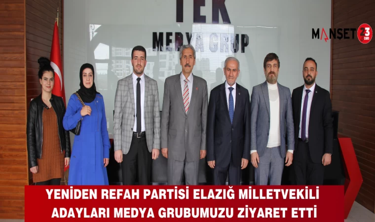Yeniden Refah Partisi Elazığ Milletvekili Adayları Medya Grubumuzu Ziyaret Etti