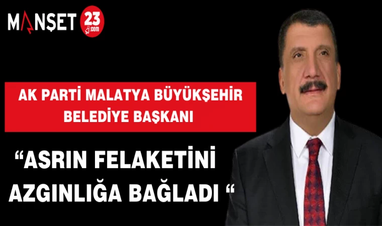 “ASRIN FELAKETİNİ AZGINLIĞA BAĞLADI “