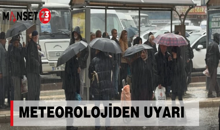 Meteorolojiden Uyarı