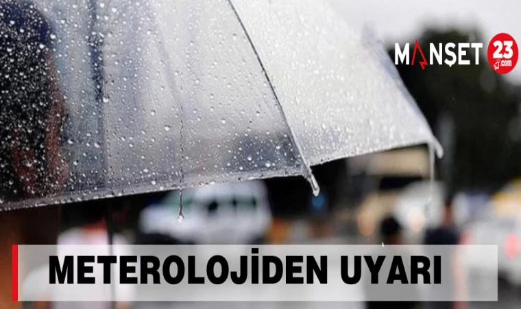 METEROLOJİDEN UYARI