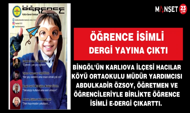 ÖĞRENCE İSİMLİ DERGİ YAYINA ÇIKTI
