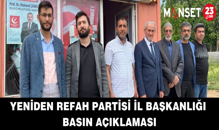 YENİDEN REFAH PARTİSİ İL BAŞKANLIĞI BASIN AÇIKLAMASI