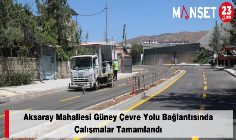 Aksaray Mahallesi Güney Çevre Yolu Bağlantısında Çalışmalar Tamamlandı