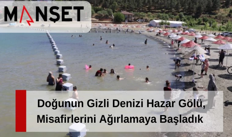 Doğunun Gizli Denizi Hazar Gölü, Misafirlerini Ağırlamaya Başladı