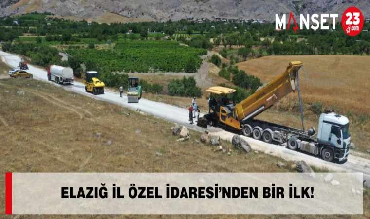 ELAZIĞ İL ÖZEL İDARESİ’NDEN BİR İLK!