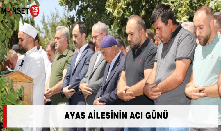 Ayas Ailesinin Acı Günü