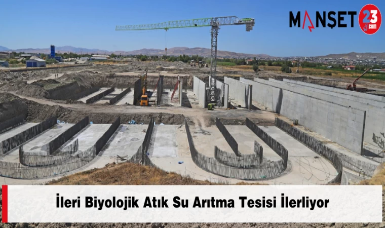 İleri Biyolojik Atık Su Arıtma Tesisi İlerliyor