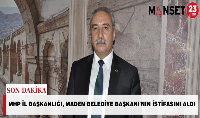 MHP İl Başkanlığı, Maden Belediye Başkanının İstifasını Aldı