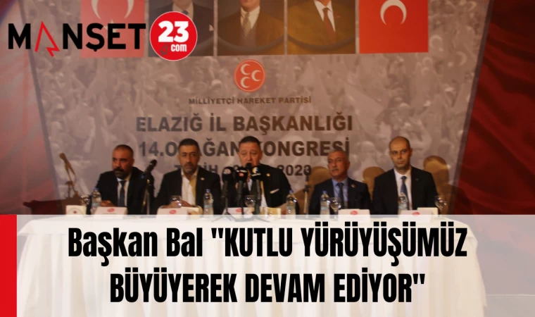 Başkan Bal "KUTLU YÜRÜYÜŞÜMÜZ BÜYÜYEREK DEVAM EDİYOR"