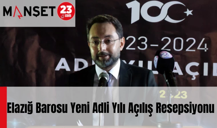 Elazığ Barosu Yeni Adli Yılı Açılış Resepsiyonu