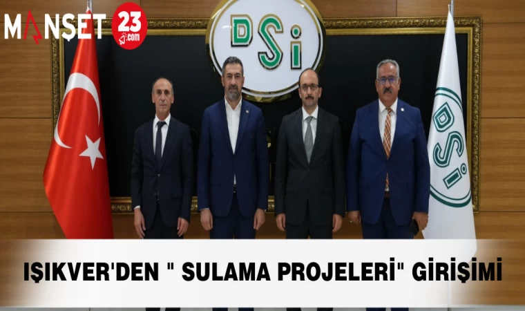 IŞIKVER'DEN " SULAMA PROJELERİ" GİRİŞİMİ