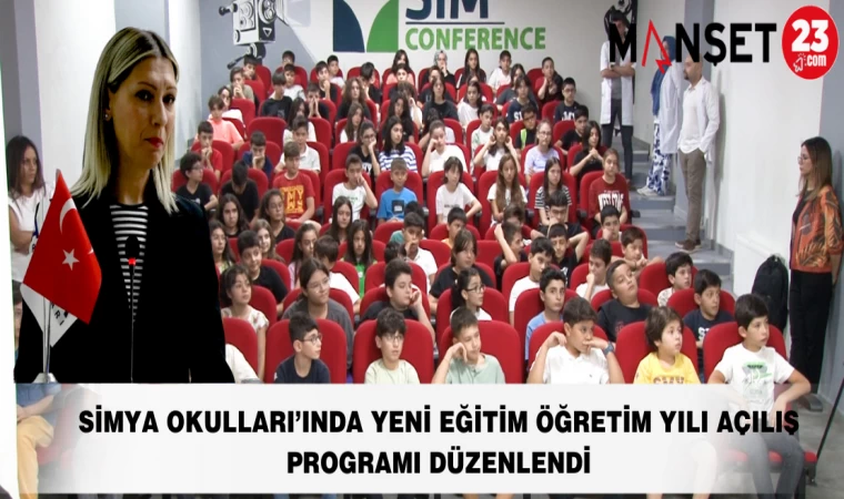 Simya Okulları'nda Yeni Eğitim Ögretim Yılı Açılış Programı Düzenlendi