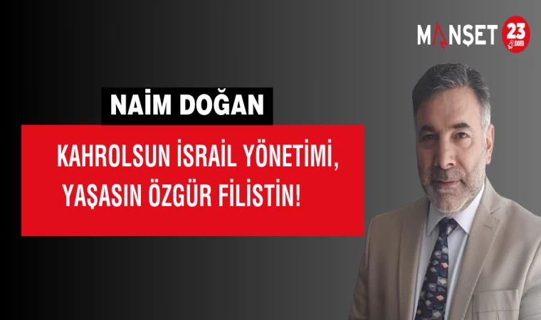 KAHROLSUN İSRAİL YÖNETİMİ, YAŞASIN ÖZGÜR FİLİSTİN!