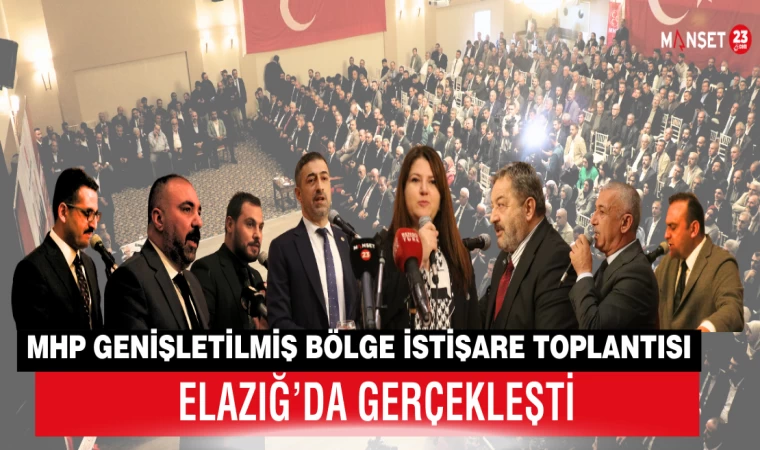 MHP Genişletilmiş Bölge İstişare Toplantısı Yoğun Katılımla Gerçekleşti