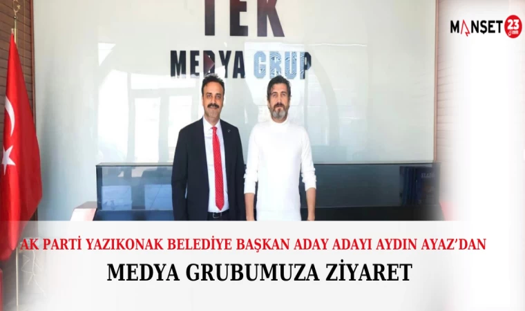 Ak Parti Yazıkonak Belediye Başkan Aday Adayı Aydın Ayaz’dan Medya Grubumuza Ziyaret