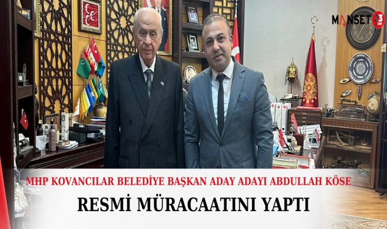 MHP Kovancılar Belediye Başkan Aday Adayı Abdullah Köse Resmi Müracaatını Yaptı