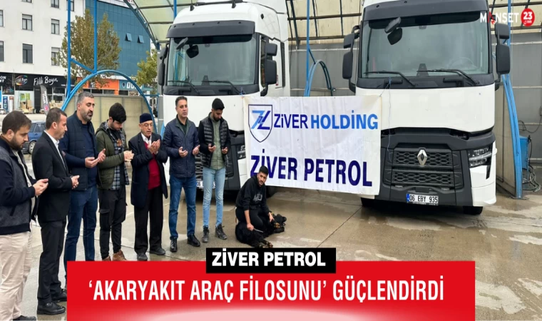 Ziver Petrol ‘Akaryakıt Araç Filosunu’ Güçlendirdi