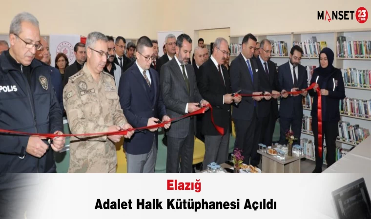 Elazığ Adalet Halk Kütüphanesi Açıldı
