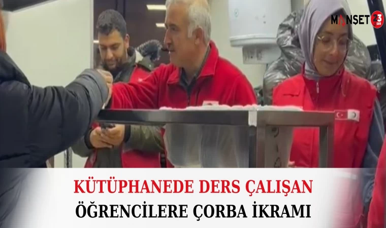 Kütüphanede Ders Çalışan Öğrencilere Çorba İkramı
