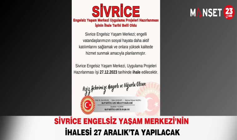 Sivrice Engelsiz Yaşam Merkezi’nin İhalesi 27 Aralık’ta Yapılacak