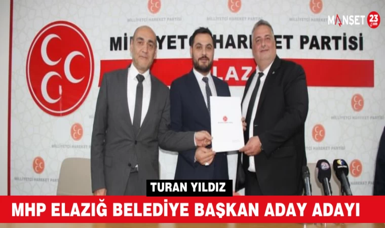 Turan Yıldız MHP Elazığ Belediye Başkan Aday Adayı