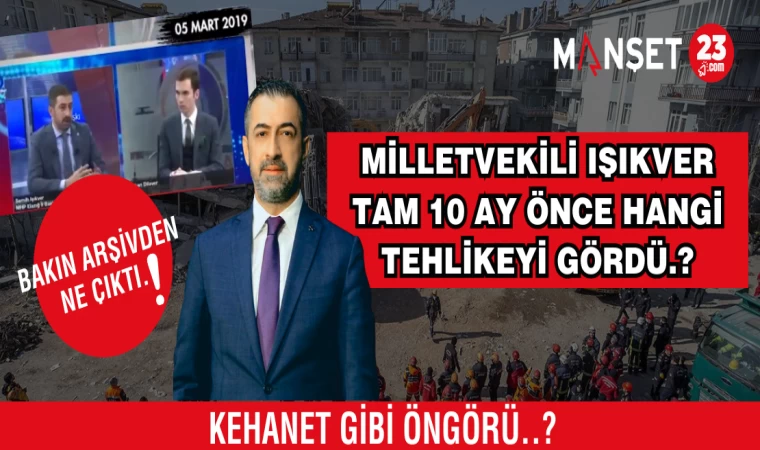 BAKIN ARŞİVDEN NE ÇIKTI.! MİLLETVEKİLİ IŞIKVER TAM 10 AY ÖNCE…?