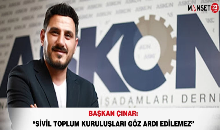 Başkan Çınar: “Sivil Toplum Kuruluşları Göz Ardı Edilemez”